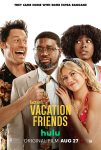 دانلود فیلم Vacation Friends 2021 دانلود فیلم Vacation Friends 2021