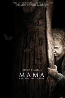 دانلود فیلم ماما 2013 Mama با دوبله فارسی دانلود فیلم ماما 2013 Mama با دوبله فارسی
