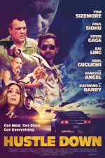 دانلود فیلم Hustle Down 2021