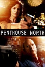 دانلود دوبله فارسی فیلم Penthouse North 2013