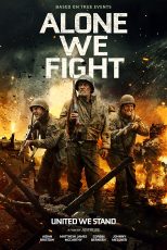 دانلود فیلم Alone We Fight 2018