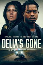 دانلود فیلم Delia’s Gone 2022 دانلود فیلم Delia’s Gone 2022