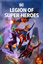 دانلود فیلم Legion of Super-Heroes 2022 دانلود فیلم Legion of Super-Heroes 2022