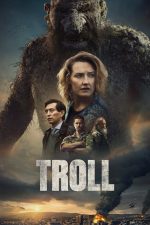 دانلود فیلم Troll 2022 با دوبله اختصاصی دانلود فیلم Troll 2022 با دوبله اختصاصی