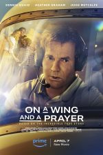 دانلود فیلم On a Wing and a Prayer 2023 با دوبله اختصاصی دانلود فیلم On a Wing and a Prayer 2023 با دوبله اختصاصی