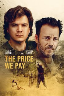 دانلود فیلم The Price We Pay 2022 با دوبله فارسی دانلود فیلم The Price We Pay 2022 با دوبله فارسی