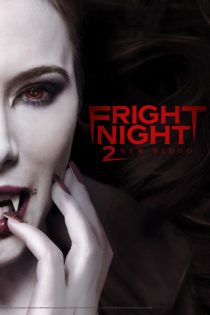 دانلود فیلم Fright Night 2 2013 با زیرنویس چسبیده دانلود فیلم Fright Night 2 2013 با زیرنویس چسبیده