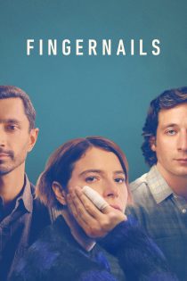دانلود فیلم Fingernails 2023 با دوبله اختصاصی