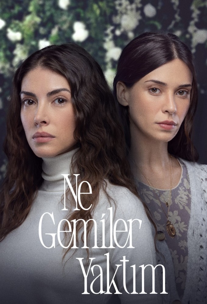 دانلود سریال Ne Gemiler Yaktim با زیرنویس چسبیده
