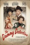 دانلود فیلم The Dummy Detective 2025