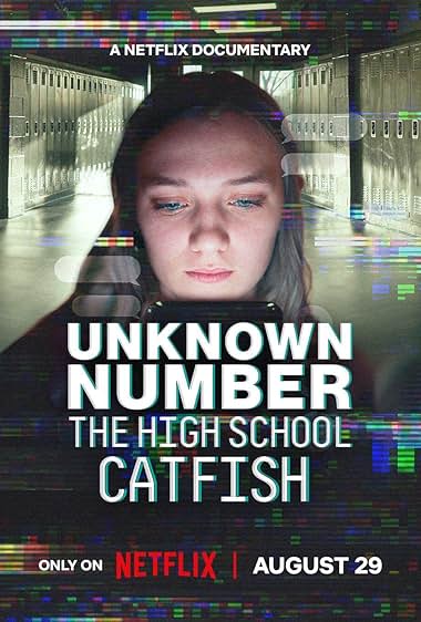 دانلود فیلم Unknown Number: The High School Catfish 2025